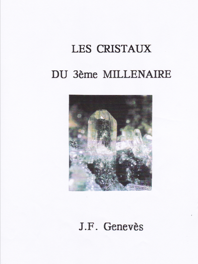 jean-francois-geneves-cristaux-troisieme-millenaire