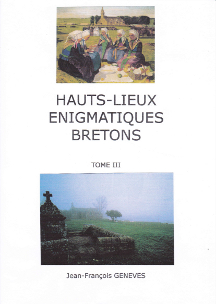 jean-francois-geneves-hauts-lieux-energetiques-bretons-tome-3