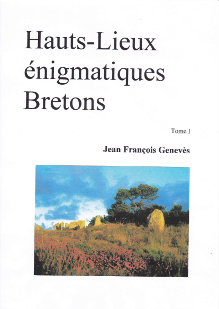 jean-francois-geneves-hauts-lieux-enigmatiques-bretons-tome-1
